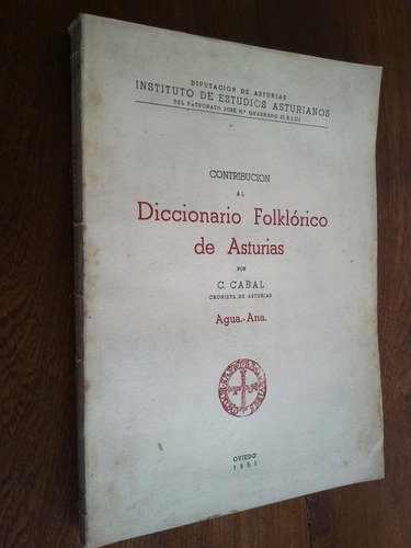 Contribución Al Diccionario Folklórico De Asturias - Cabal