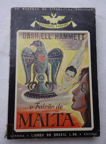 O Falcão De Malta - Dashiell Hammett - Coleção Vampiro 34