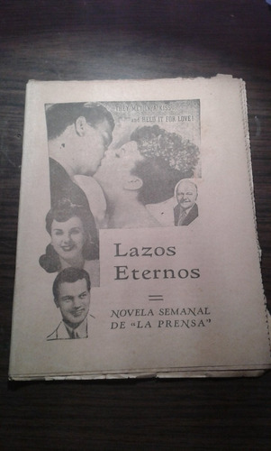 Novela Semanal Años 40 De La Prensa Lazos Eternos
