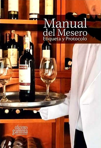 Libro Manual Del Mesero (hoteles,restaurantes,gastronomía)