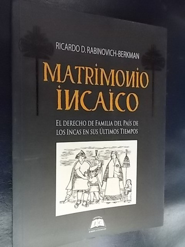 Matrimonio Incaico Derecho Familia Inca - Rabionvich-berkman