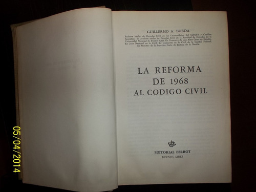 La Reforma De 1968 Al Cód. Civil Guillermo A. Borda Firmado!