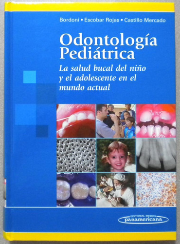 Odontología Pediátrica - Noemí Bordoni - Panamericana