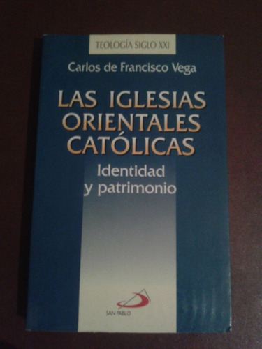 Las Iglesias Orientales Católicas Carlos De Francisco Vega | Cuotas sin  interés