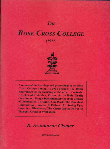 Swinburne Clymer : El Colegio Rosa Cruz Rosacruz