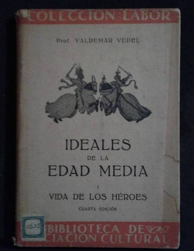 Ideales De La Edad Media 1 Prof Valdemar Vedel