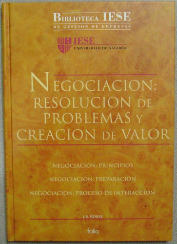 Negociación: Resolución De Problemas Y Creación De Valor