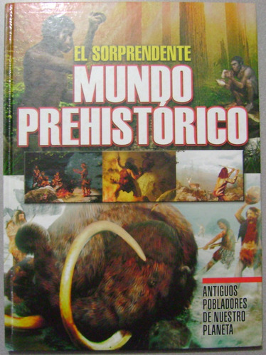 El Sorprendente Mundo Prehistórico / Clasa