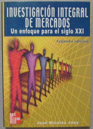 Investigación Integral De Mercados - Janny / Mcgrawhill