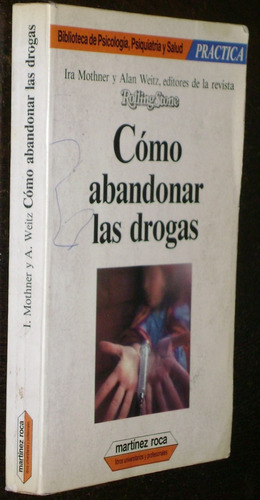 Como Abandonar Las Drogas Ira Mother Alan Weitz 1986