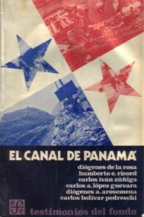 El Canal De Panamá / De La Rosa, Ricord, Zúñiga, López...