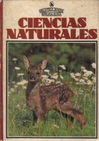 Ciencias Naturales I I I Tomos / Biblioteca Juvenil Bruguera