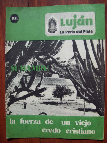 Revista Lujan 1974 Sumampa C Zorrilla Peron Campora Caacupe