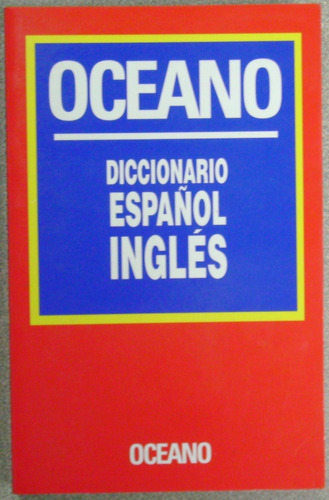 Diccionario Español Inglés/ Oceano