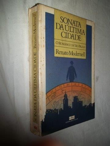 Renato Modernell - Sonata Da Ultima Cidade - Literatura