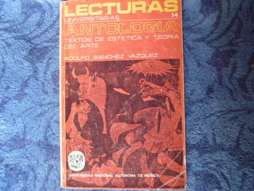 Adolfo Sánchez Vázquez, Antología. Textos De Estética Y...