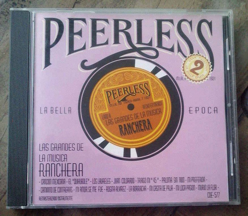 Peerless La Bella Epoca Lo Grandes D La Musica Ranchera 2 Cd