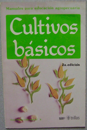 Cultivos Básicos / Trillas