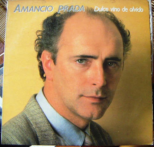 Cantautor, Amancio Prada, Dulce Vino De Olvido, Lp 12´  Idd