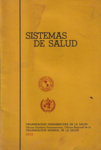 Sistemas De Salud / Oms / 1972
