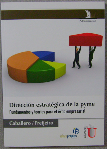 Dirección Estratégica De La Pyme./ Edic U