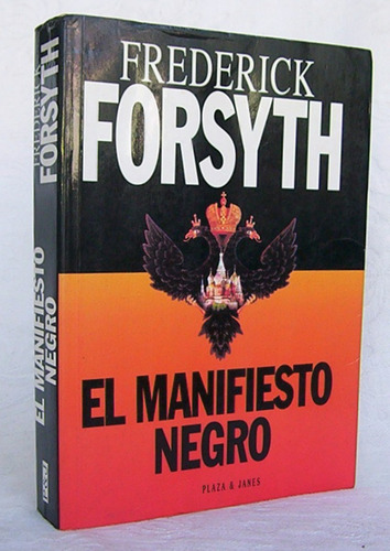 Manifiesto Negro F. Forsyth Novela Realismo Político / N Pj