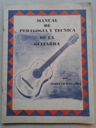 Manual De Pedagogia Y Tecnica De La Guitarra Alberto Falcone