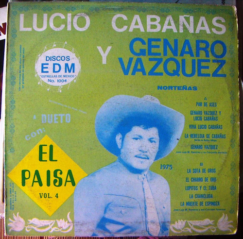 Bolero, Lucio Cabañas Y Genaro Vazquez, El Paisa Vol.4