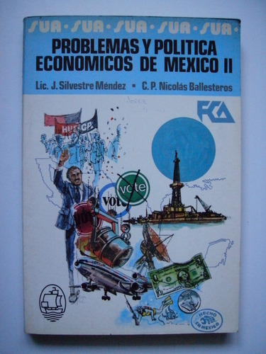 Problemas Y Política Económicos De México 2 - 1982