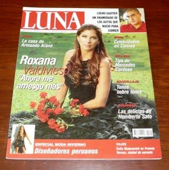 Revista Luna Junio 2007 Roxana Valdivieso Sofía Mulanovich