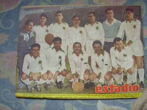 Estadio Nº 789 11 De Julio De 1958 Equipo De Green Cross