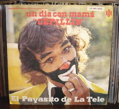 Cepillin El Payasito De La Tele Lp Un Dia Con Mama