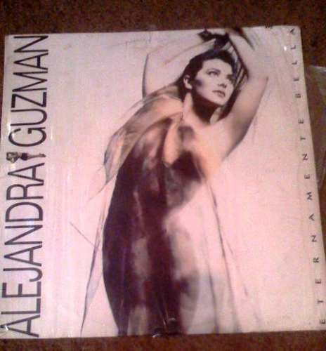 Discos L.p. 331/3 Alejandra Guzman Eternamente Bella