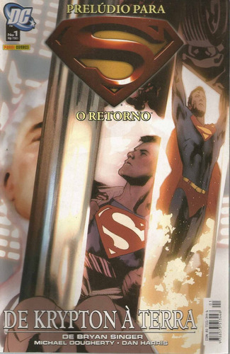 Superman Preludio O Retorno 01 - Panini 1 Bonellihq Cx69 G19