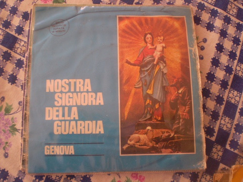 Vinilo Single De Nostra Signora Della Guardia  Genova( H39