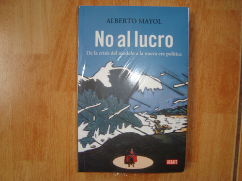 No Al Lucro Por Alberto Mayol