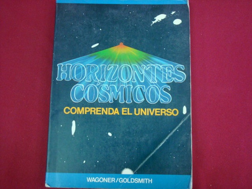 Robert V. Wagoner, Donald W. Goldsmith, Horizontes Cósmicos