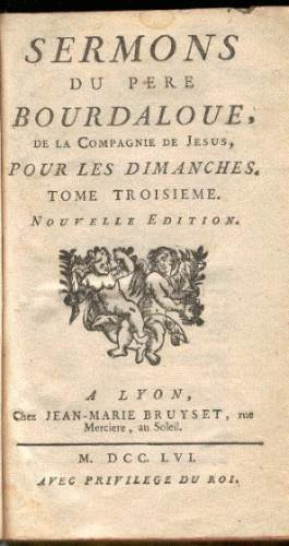 Bourdaloue. Sermons Du Pere Bourdaloue.1756. 