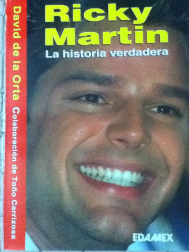 Libro / Ricky Martin  ( La Historia Verdadera )  ( Iii )