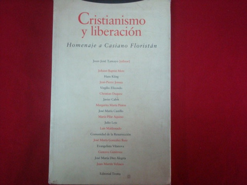 Juan José Tamayo, Cristianismo Y Liberación