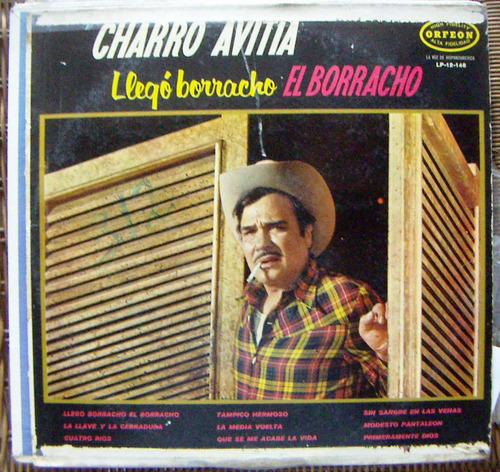 Bolero, Charro Avitia, Llegó Borracho El Borracho, Idd.