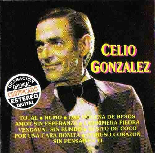 Celio Gonzalez. Exitos Cd De Coleccion En Muy Buenas Cond