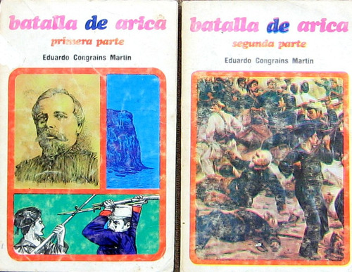 Batalla De Arica 1 Y  2 Parte, Congrais Mart, Guerra Chile