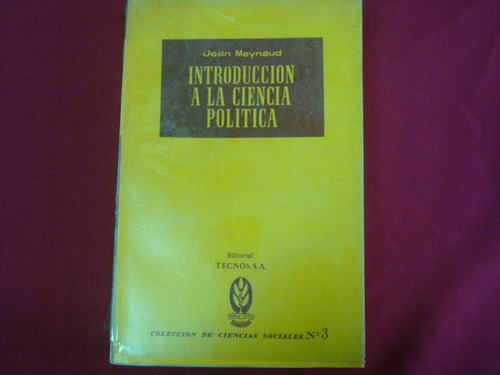 Jean Meynaud, Introducción A La Ciencia Política