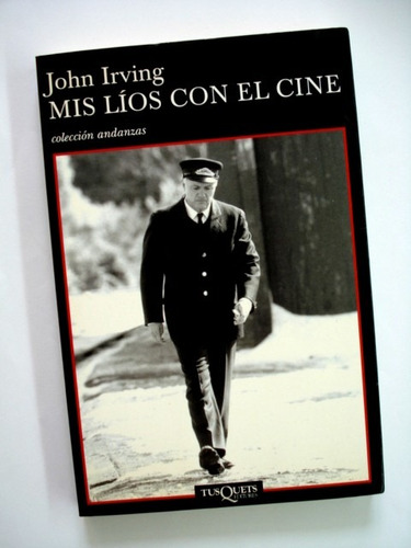 John Irving, Mis Líos Con El Cine - L59