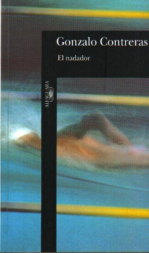 El Nadador    Gonzalo Contreras