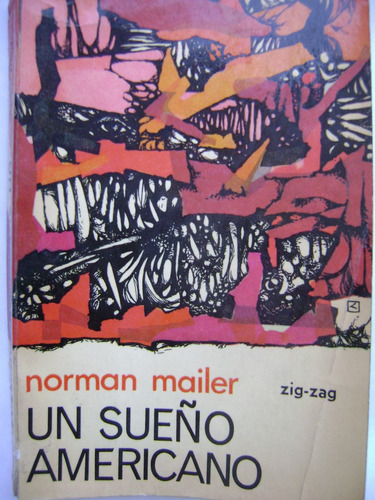 Un Sueño Americano / Norman Mailer / Editorial Zig-zag