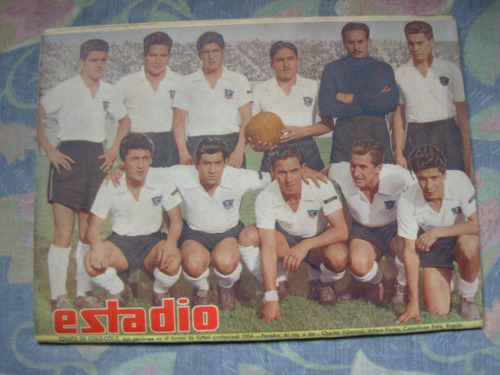 Estadio N° 685 29 Junio De 1956 Equipo De Colo Colo