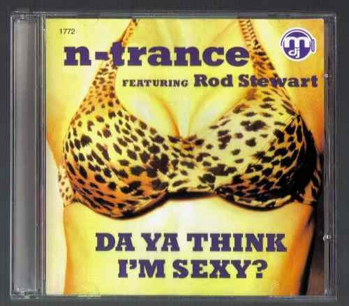 N -trance A Ya Think I M Sexy Cd Single 1997 Musart Hwo