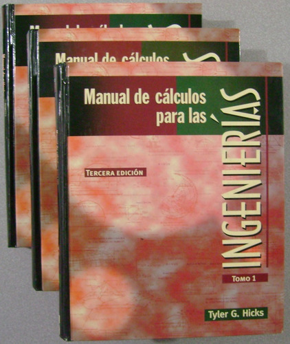 Manual De Cálculos Para Las Ingenierías 3 Tomos - Mcgrawhill